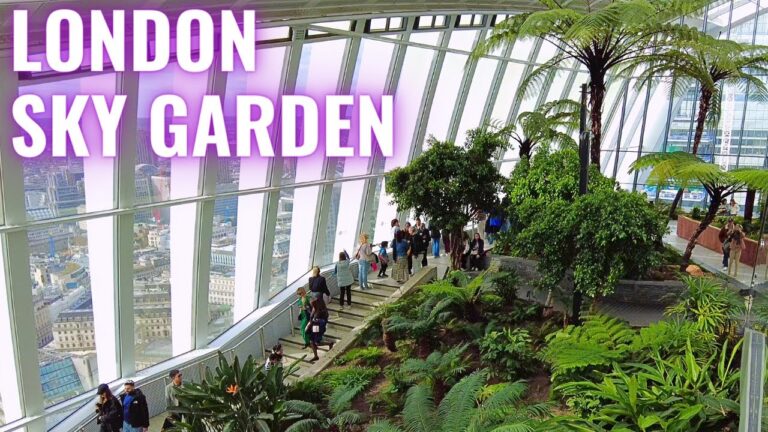 LONDON SKY GARDEN Free To Enter For Amazing Views